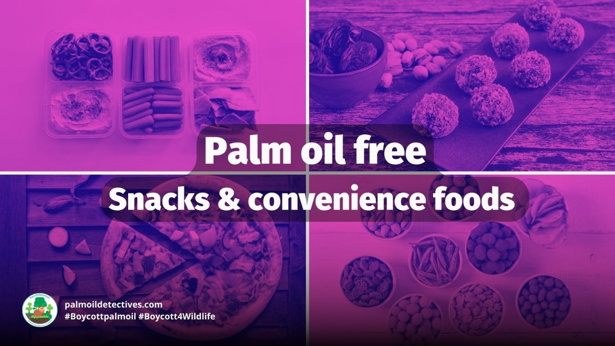 Palm Oil Free Crisps, Snacks, Convenience Foods