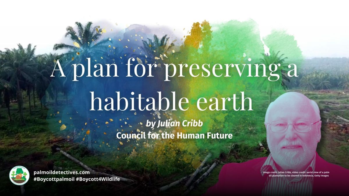 Op-Ed: A plan for preserving a habitable earth by Julian Cribb