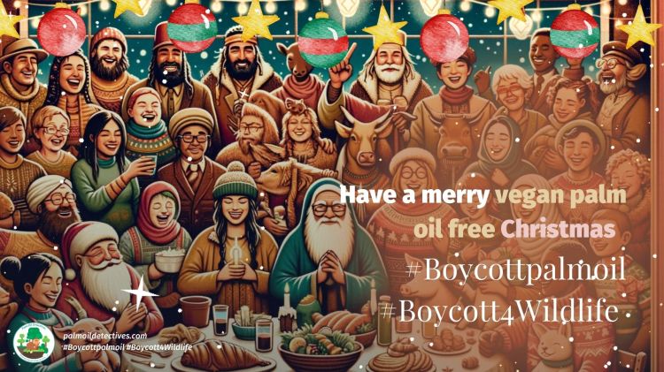 Boycott palm oil and be vegan at christmas